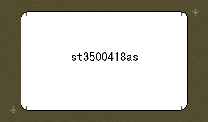 st3500418as