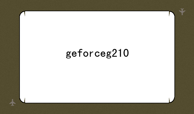 geforceg210