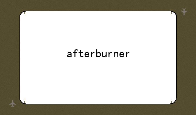 afterburner