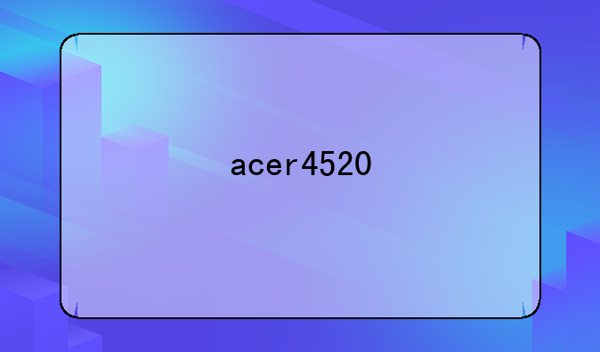 acer4520