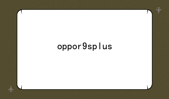 oppor9splus
