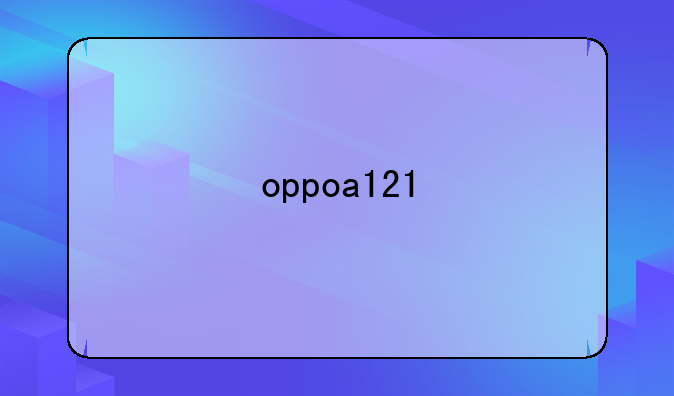 oppoa121