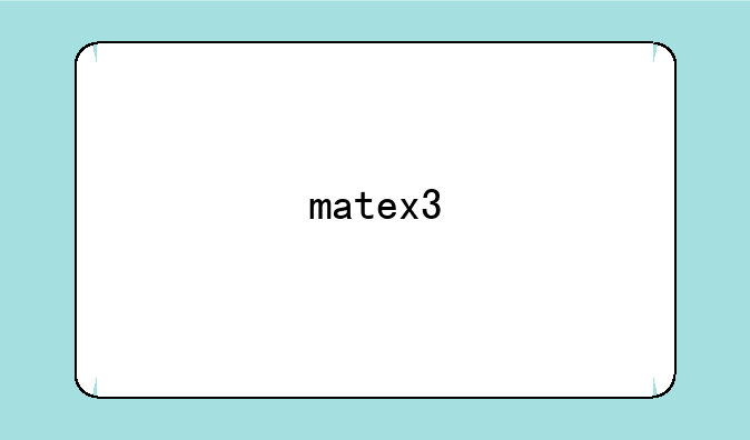 matex3