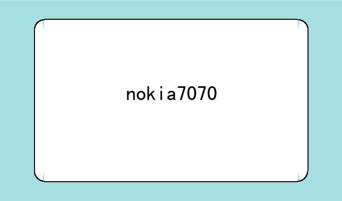 nokia7070