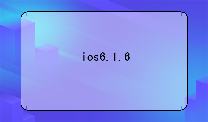ios6.1.6